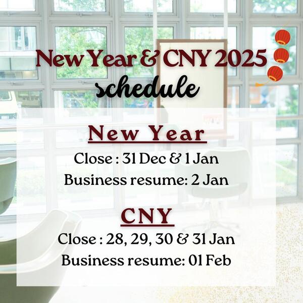 New Year & CNY 2025 Schedule