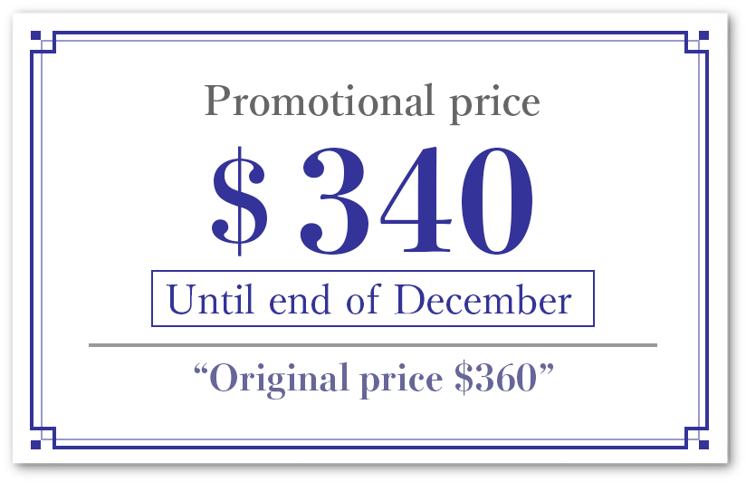 Promotional price $340 Until end of December / Original price $360